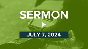 Sermon_07_07_2024