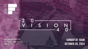 Vision 2040 - Part 6 // "The Letter T"