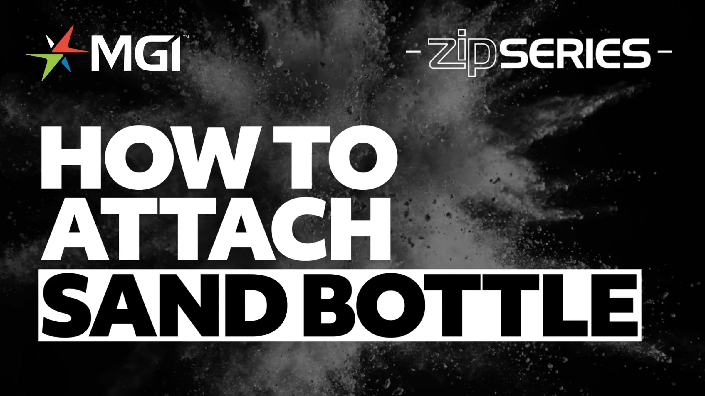 mgig-2561-how-to-attach-zip-series-sand-bottle