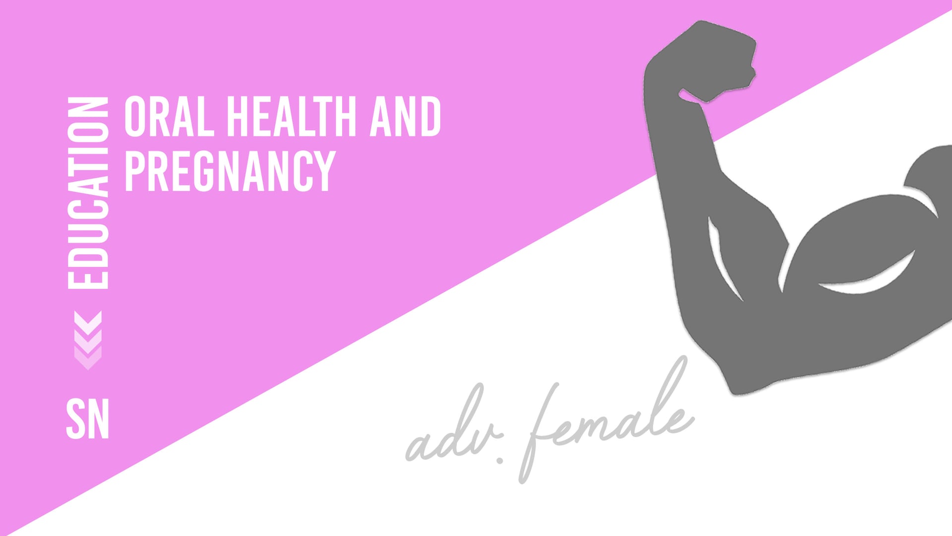 Oral Health and Pregnancy