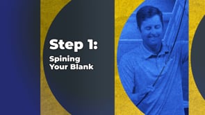 Step 1: Spining Your Rod Blank