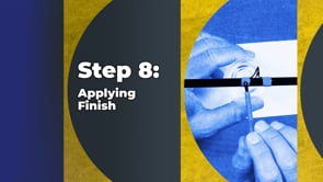 Step 8: Applying Finish