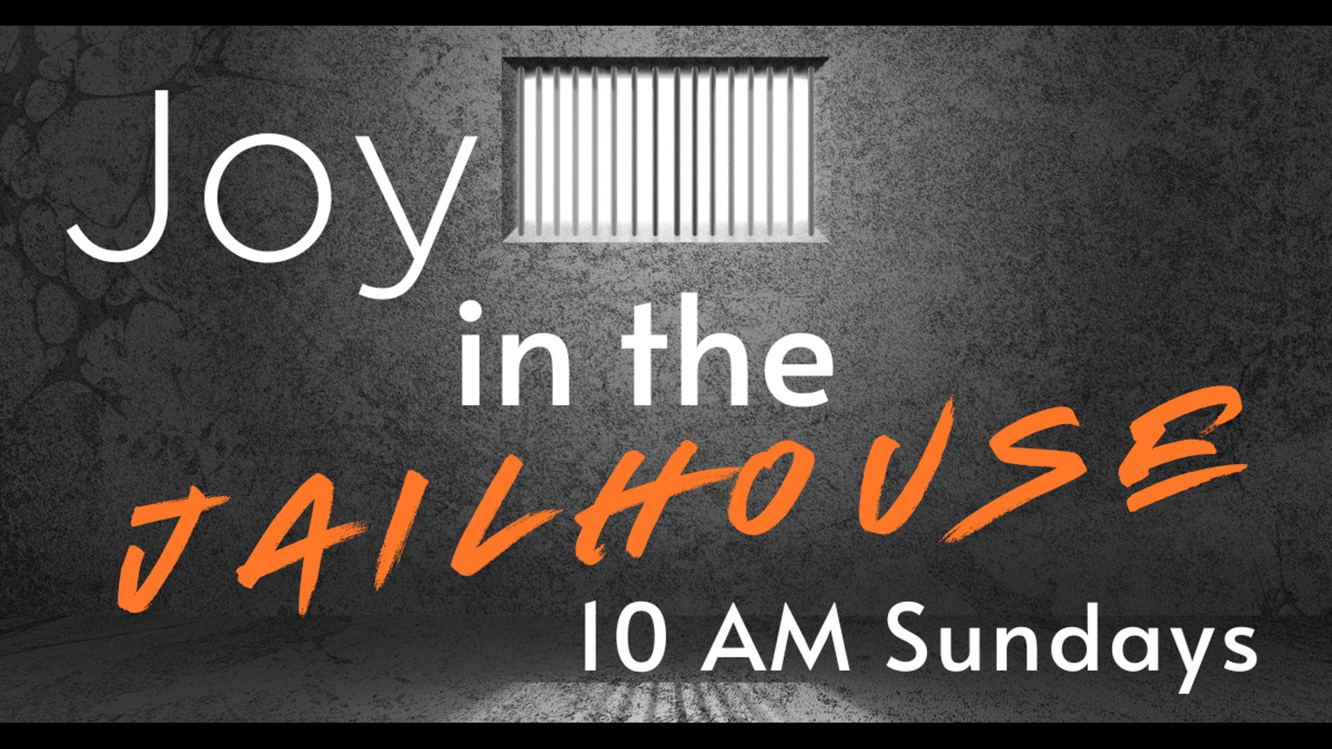 Joy in the Jailhouse - Oct. 20, 2024