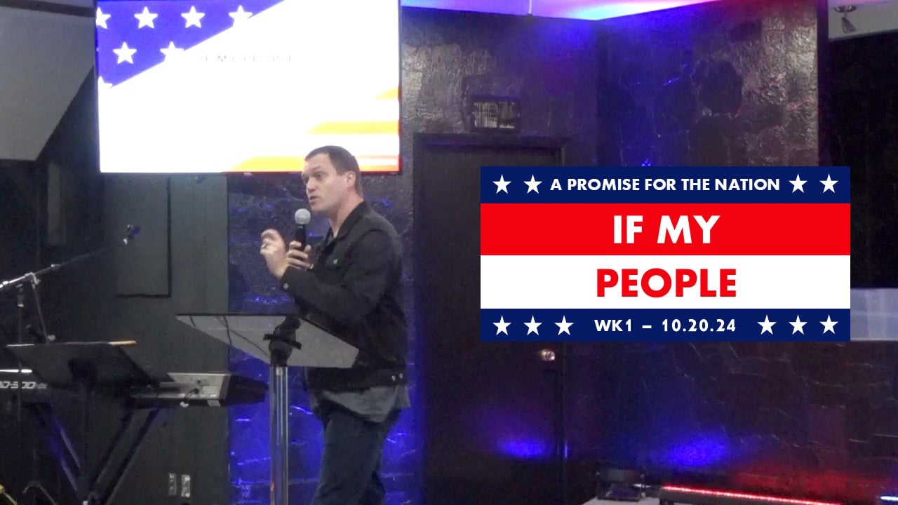 If My People | A Promise For The Nation - Wk1 // 10.20.24