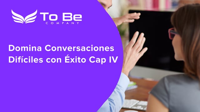 Domina Conversaciones Difíciles con Éxito Cap IV