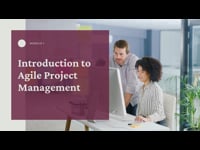 Module 1: Introduction to Agile Project Management