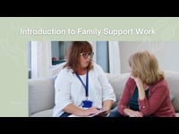 Module 1: Introduction to Family Support Work