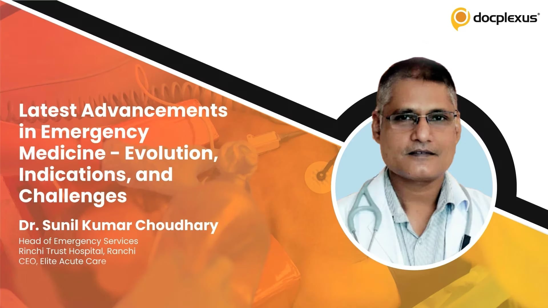 Latest Advancements in Emergency Medicine – Evolution, Indications, and Challenges