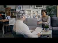 Module 1: Introduction to Mental Health Counselling