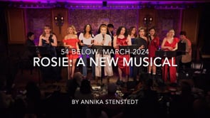 ROSIE: A New Musical at 54 Below HIGHLIGHTS