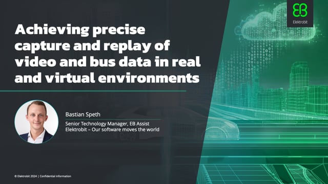 Achieving precise capture and replay of video and bus data in real and virtual environments