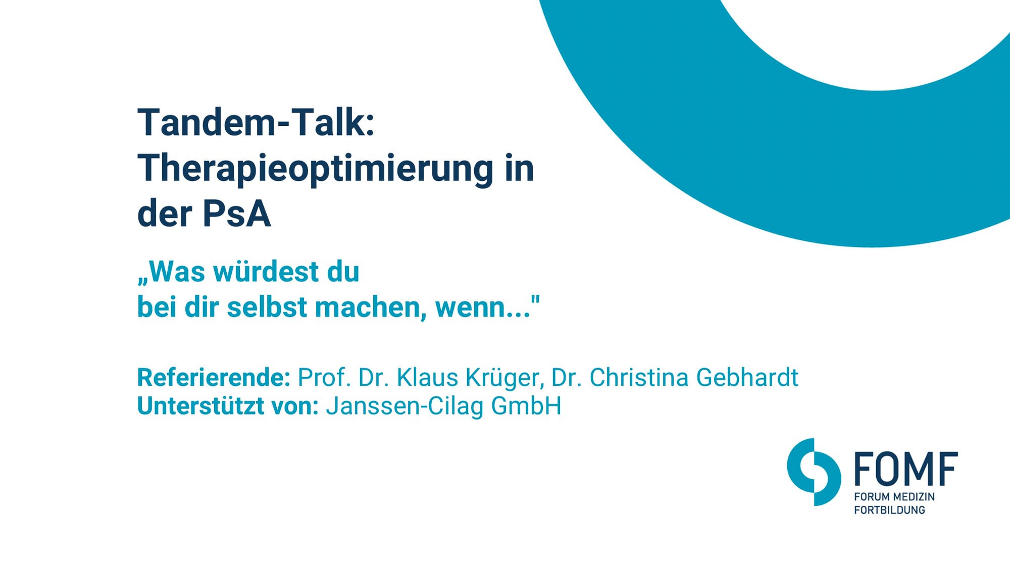 Tandem-Talk Therapieoptimierung in der PsA: „Was würdest du bei dir selbst machen, wenn..."