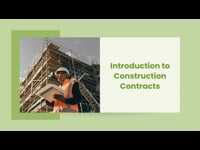 Module 1 Introduction to Construction Contracts