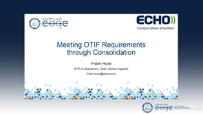 Meet OTIF Requirements with Consolidated Shipping Solutions - Frank Hurst at CSCMP Edge 2024