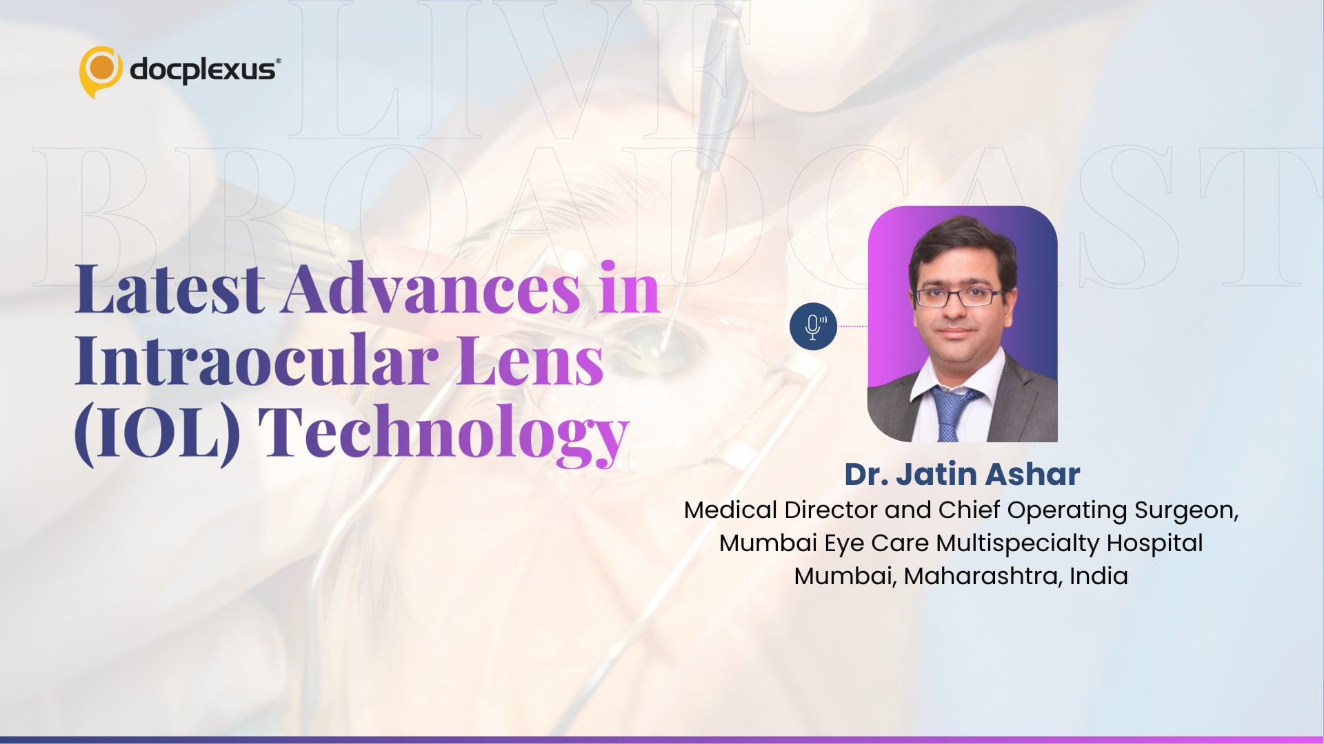 Latest Advances in Intraocular Lens (IOL) Technology