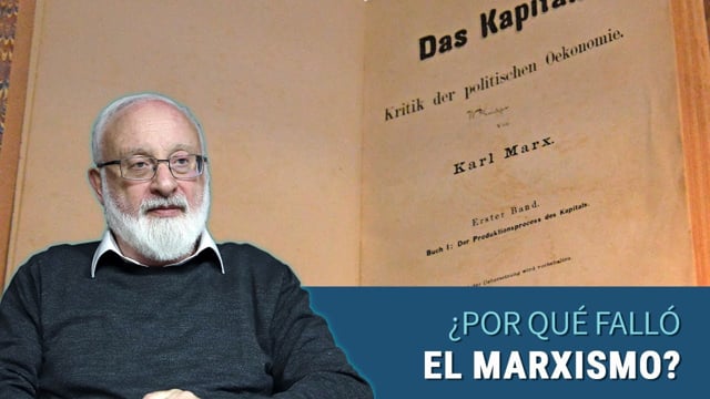 ¿Por qué falló el Marxismo?