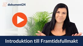 1 - Introduktion till framtidsfullmakt