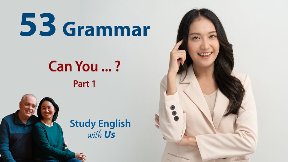 Grammar 53 - Can You...? Part 1