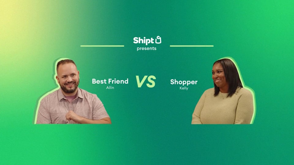 Shipt | "Shopper Vs." | "Kelly"