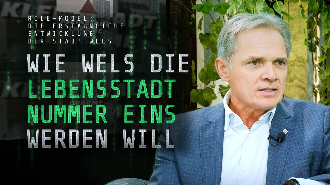 Wels Marketing &#038; Touristik GmbH – Wie Wels die Lebensstadt Nummer eins werden will