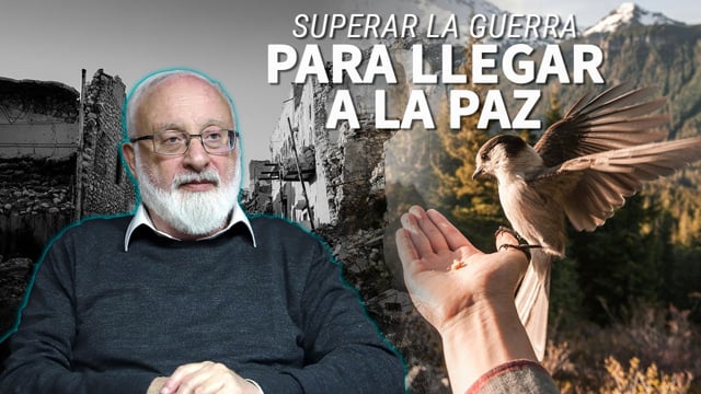 ¿Cómo superar la Guerra para llegar a la Paz?