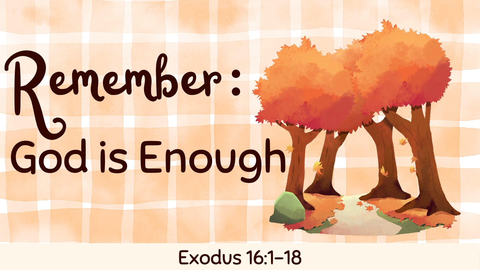 Sunday November 3, 9:30am “Remember: God is Enough”