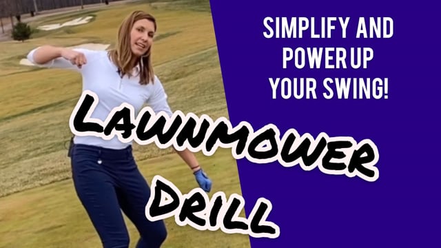 Loopy backswing No power Do this “Lawnmower Drill”!