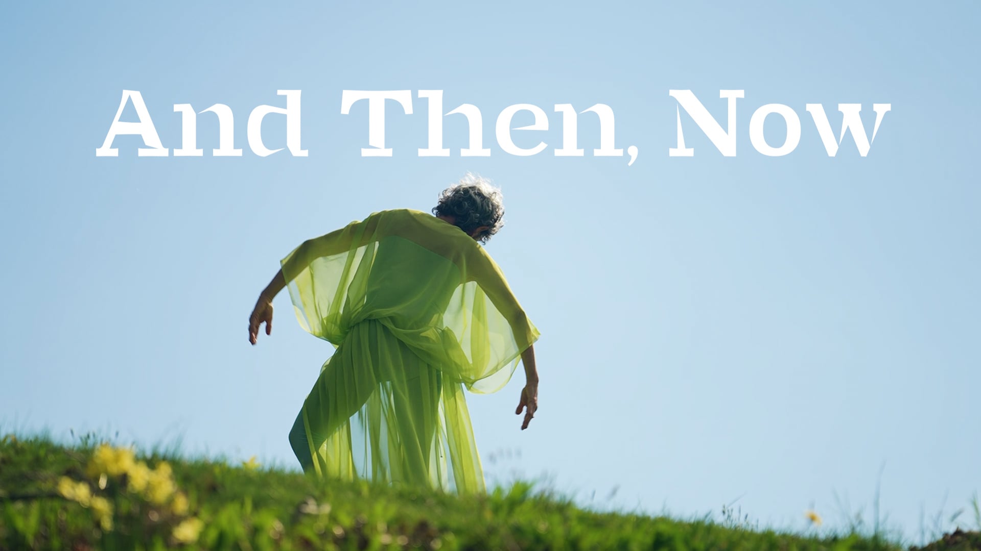 And Then, Now  (2 min. trailer)