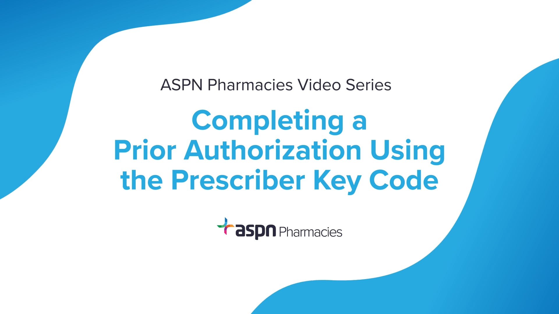 Completing a Prior Authorization Using the Prescriber Key Code | Videos ...