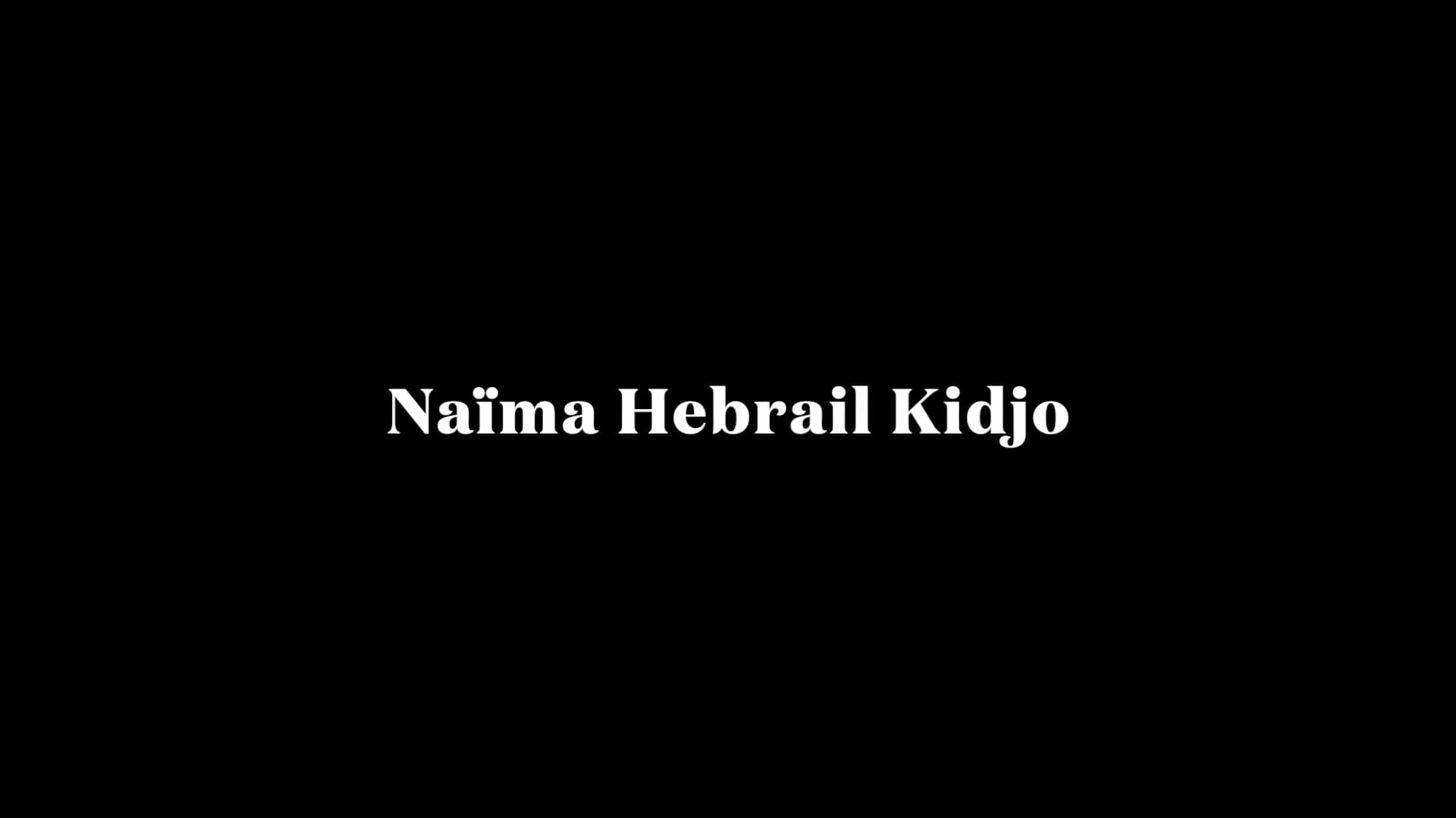 Naïma Hebrail Kidjo - Reel