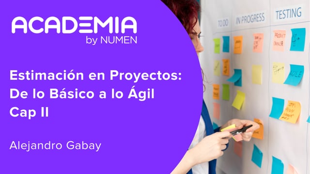 Estimación en Proyectos: De lo Básico a lo Ágil Cap II