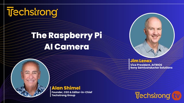 The Raspberry Pi AI Camera with Jim Lenox - Techstrong TV