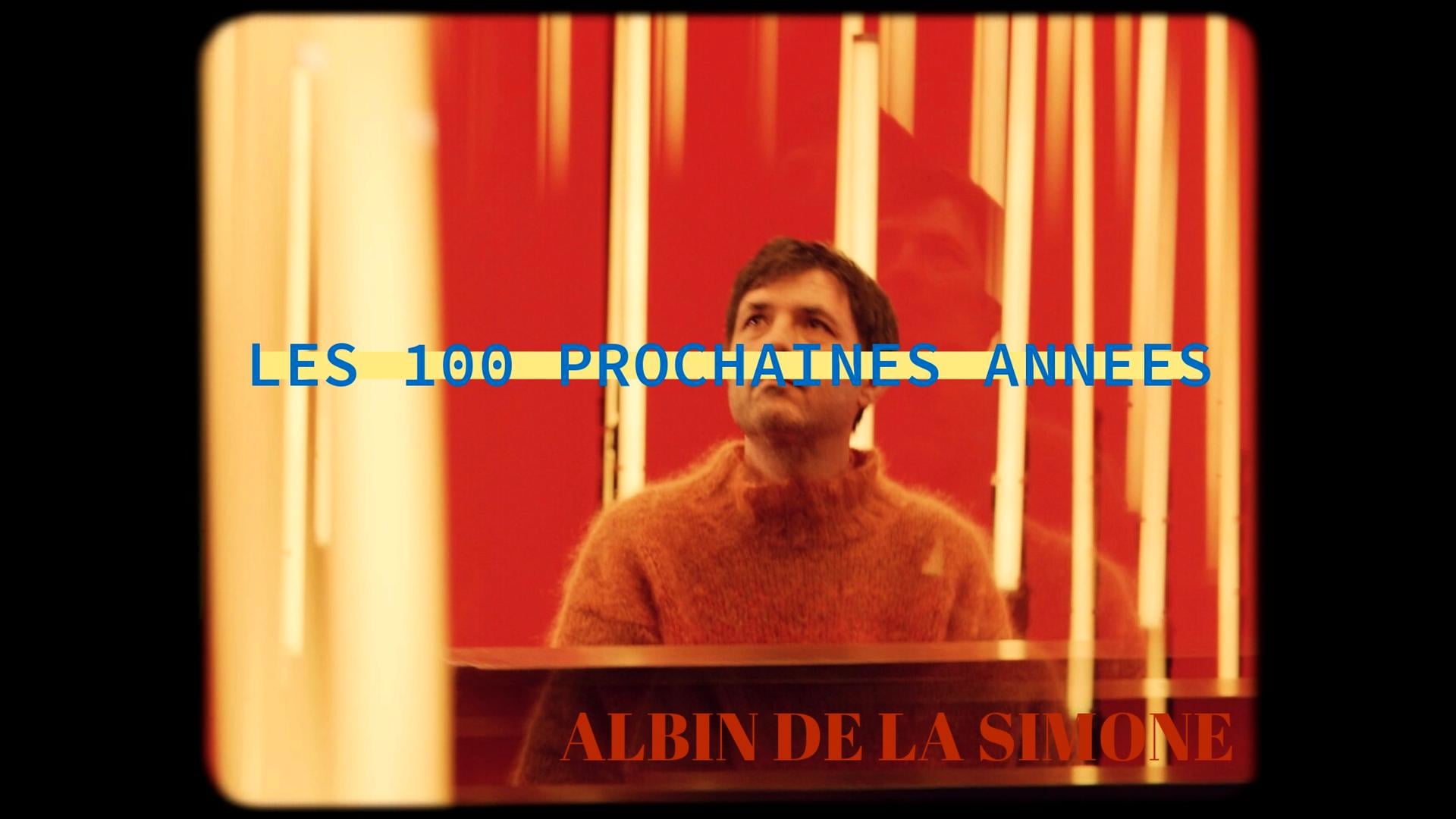 LES 100 PROCHAINES ANNEES