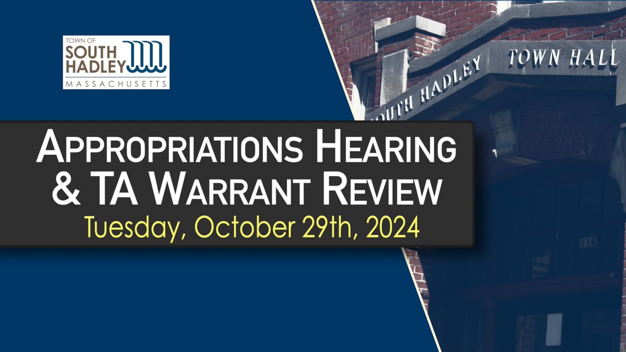 Appropriations Hearing & TA Warrant Review: 10/29/2024