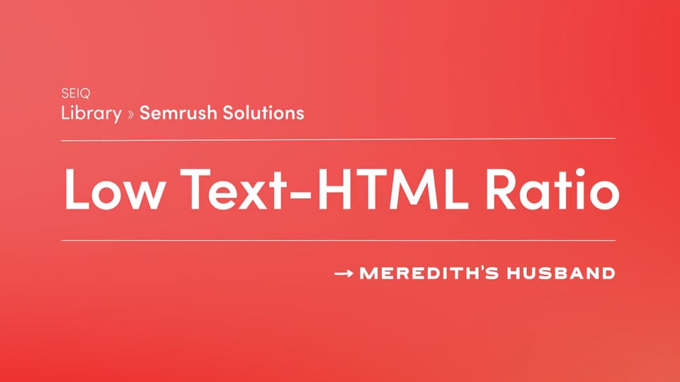 Pages with Low Text-HTML Ratio
