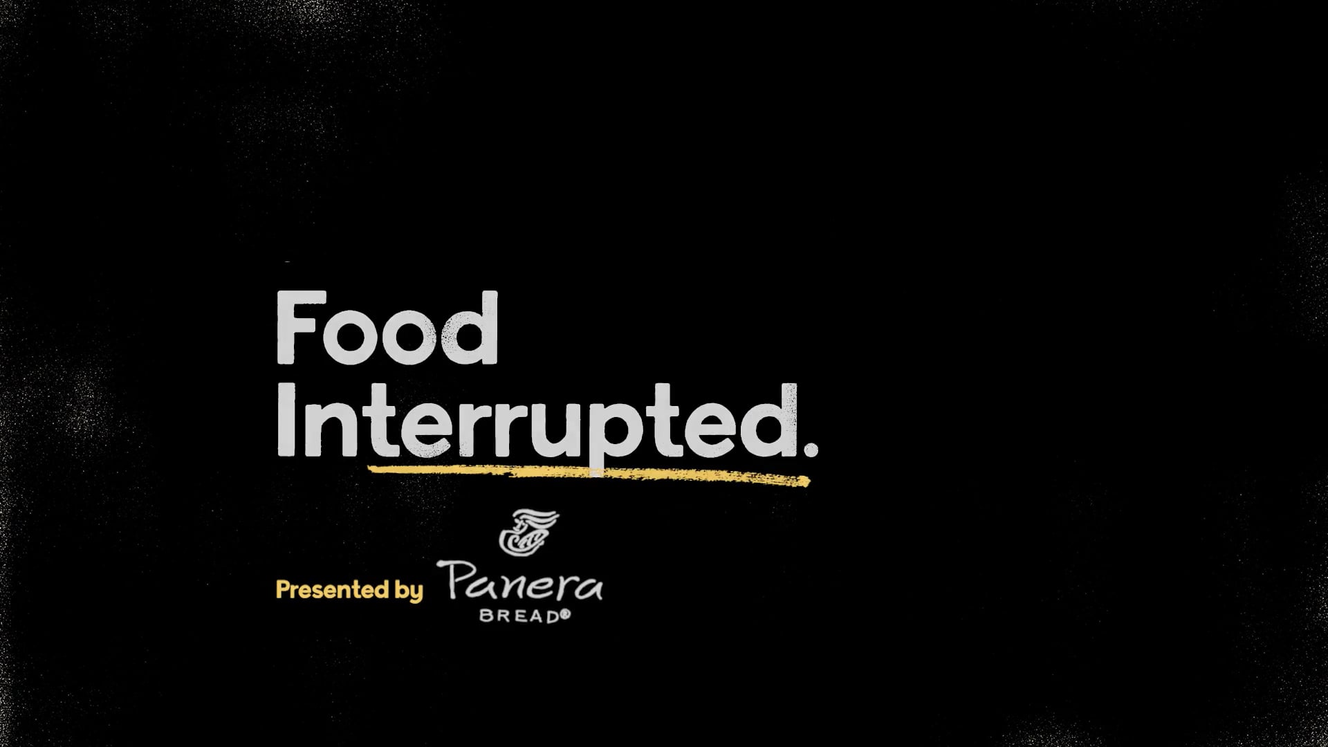 FOOD INTERRUPTED - Panera - Series Teaser