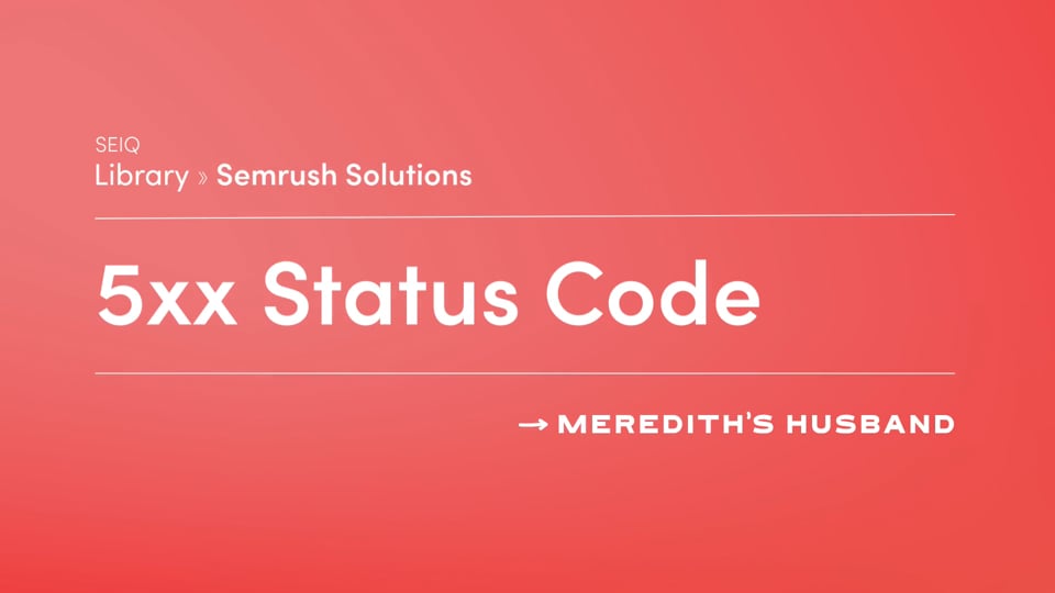Fix: Pages Return 5xx Status Code (Semrush Error)