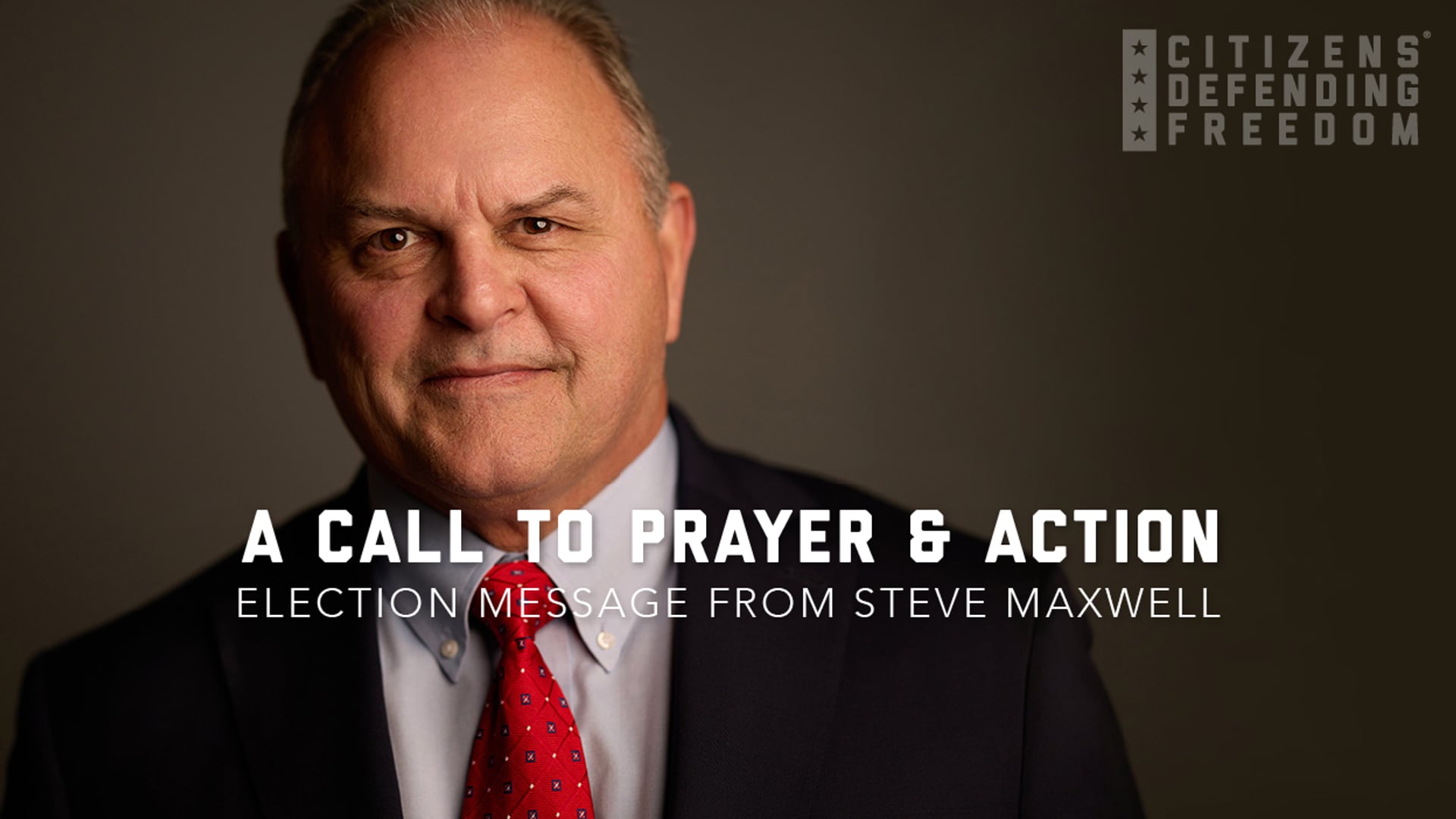 A Message of Faith & Action for the Election with Steve Maxwell