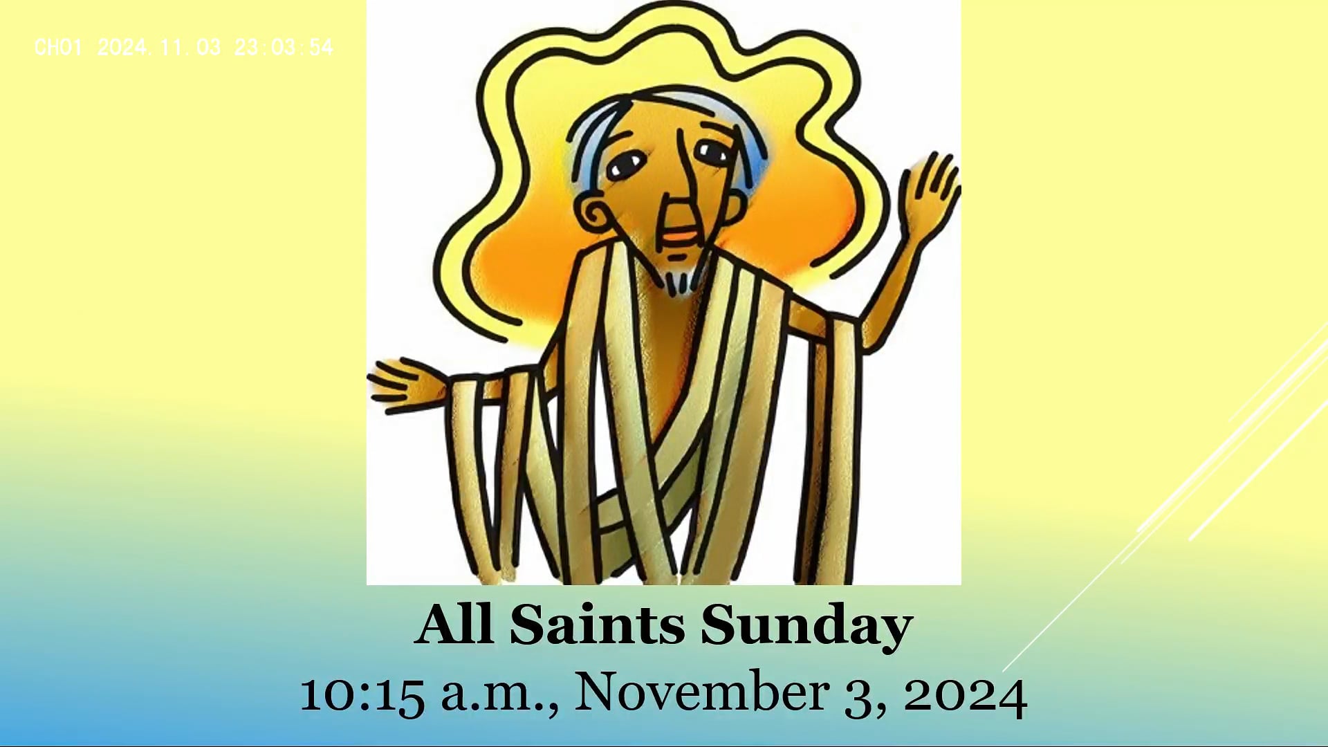 FLC - November 3rd, 2024 (10:15 am): All Saints Sunday