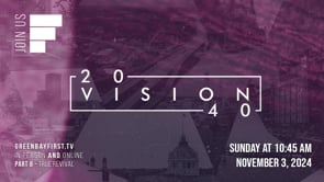 Vision 2040 - Part 8 // "True Revival"