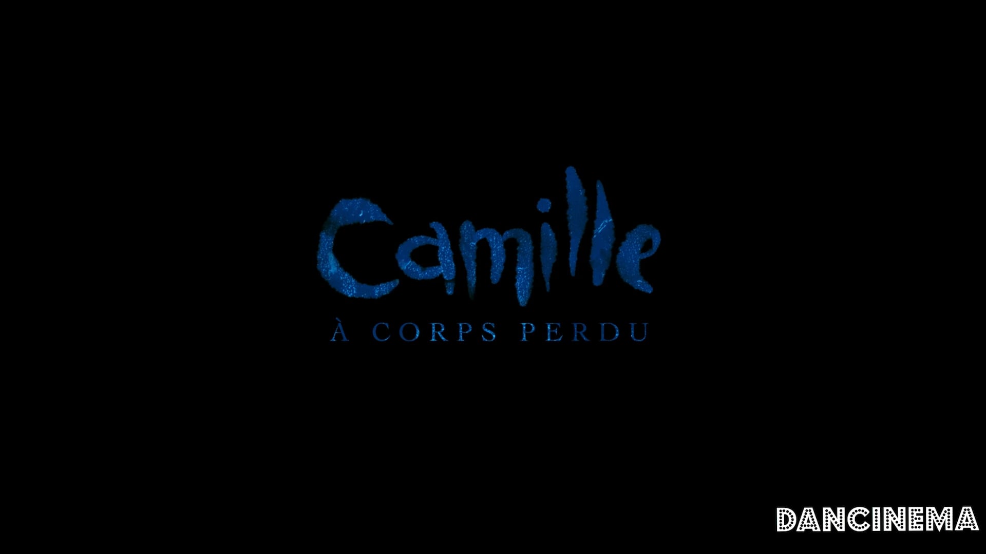 Dancinema 2024: Camille à Corps Perdu