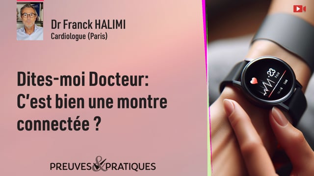 Dites-moi Docteur, c'est bien une montre connectée ?