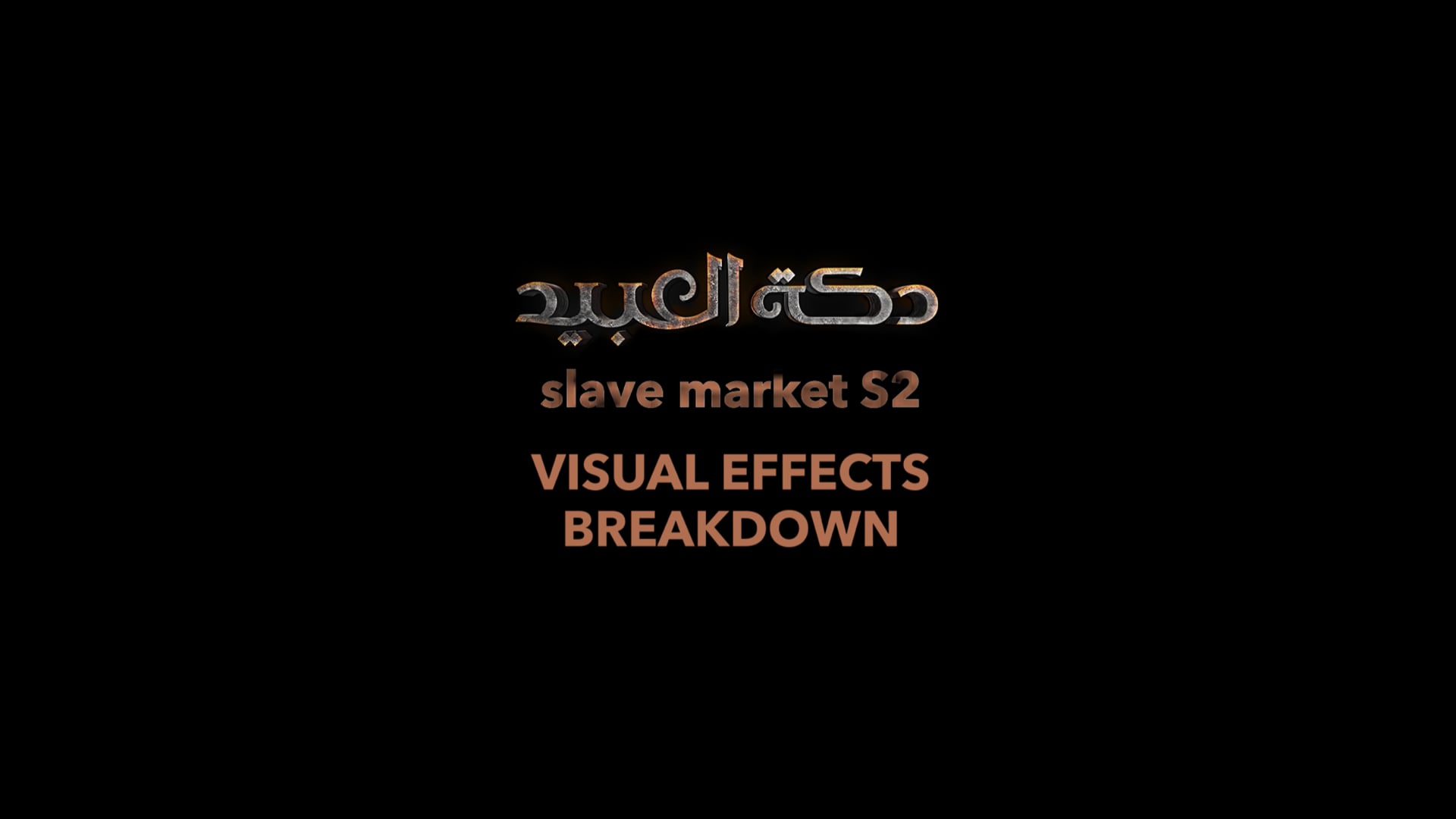 Slave Market Season 2 VFX Breakdown