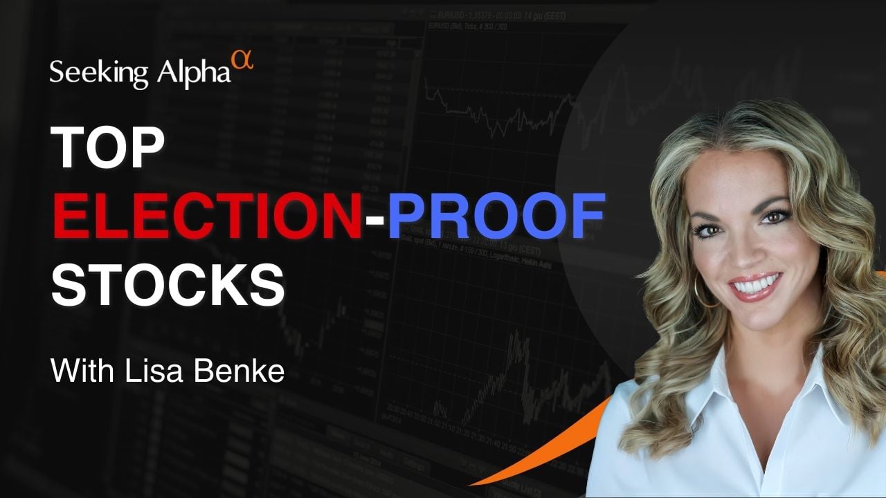 Top Election-Proof Stocks Part 1