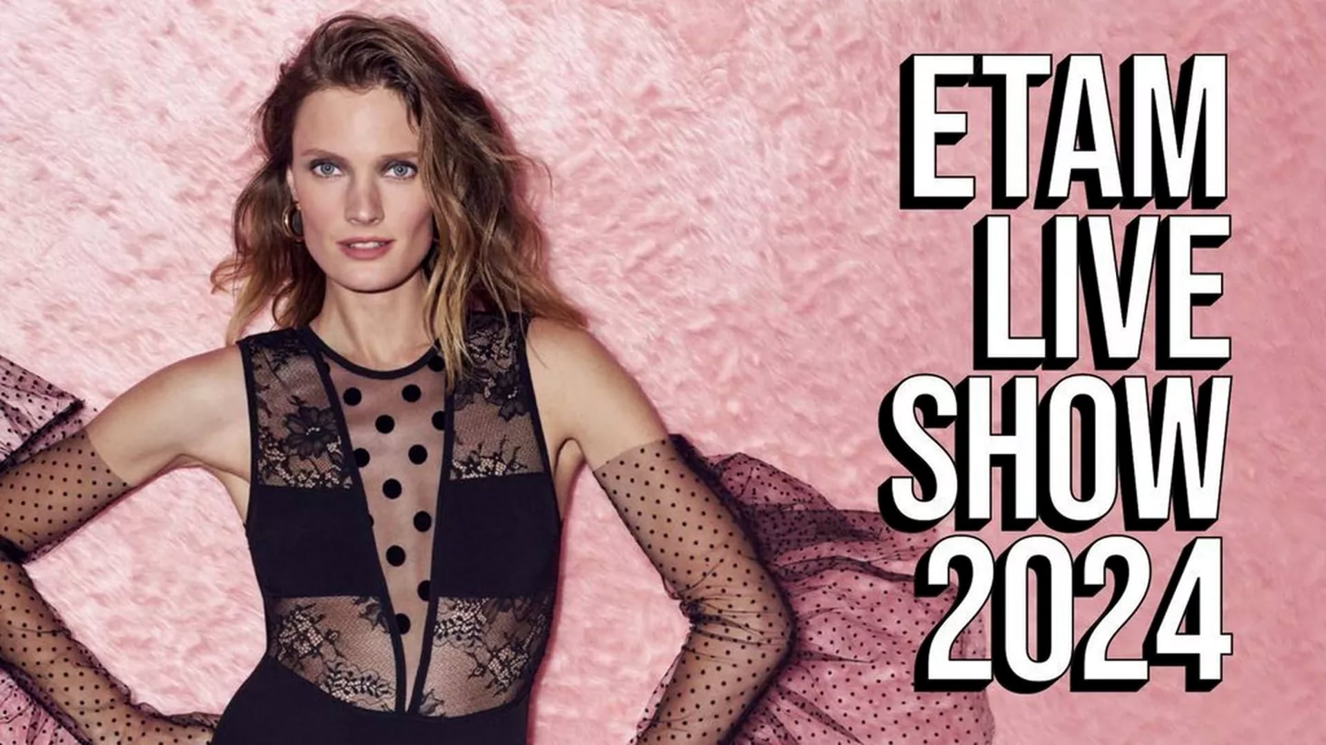 ETAM LIVE FASHION SHOW x L'Oreal PRO