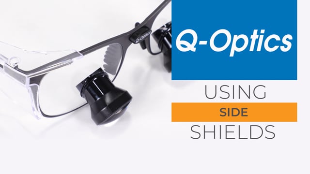 Installing and Removing Q-Optics Loupe Side Shields