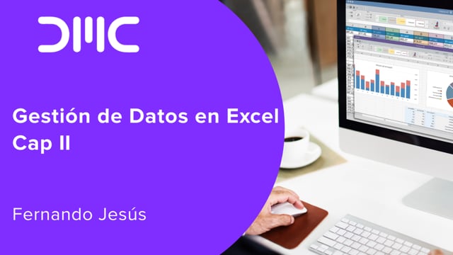 Gestión de Datos en Excel Cap II