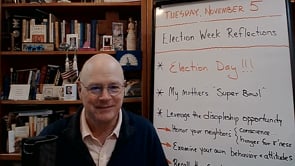 "Election Week Reflection" (#2)