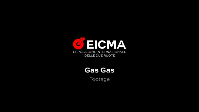 EICMA24 - Gas Gas Footage