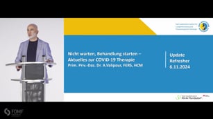 Nicht warten, Behandlung starten - Aktuelles zur COVID-19 Therapie